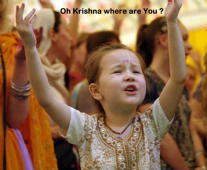 I miss Krishna!